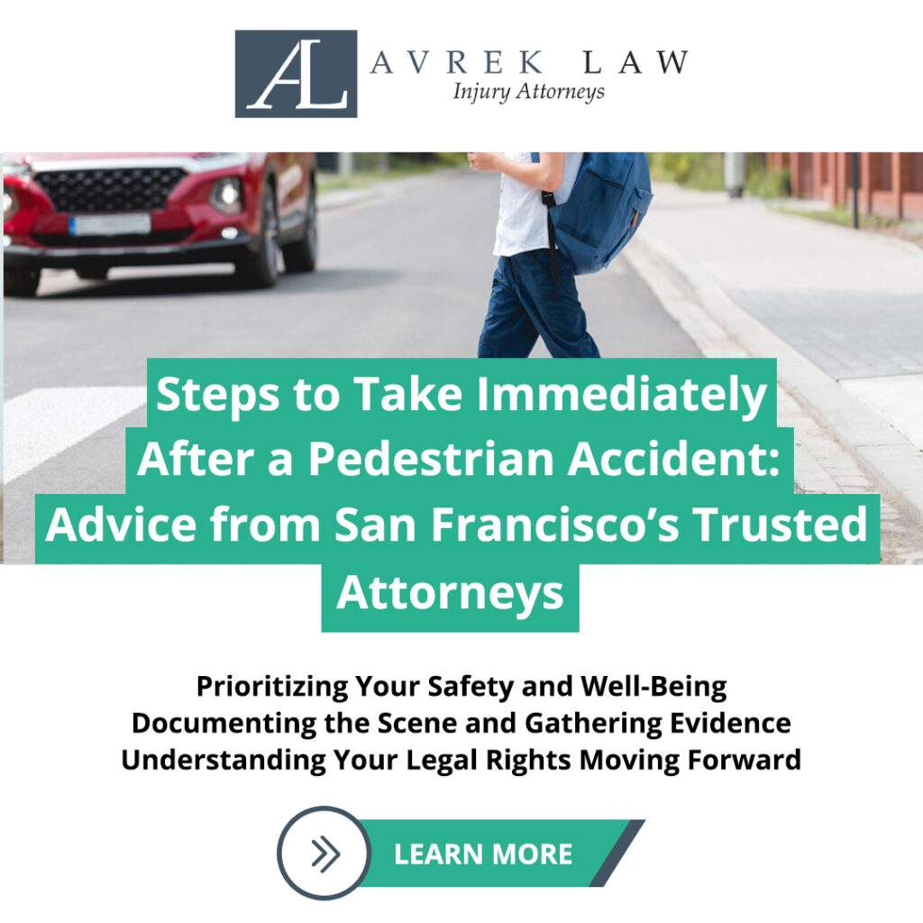 Featured image for Steps to Take Immediately After a Pedestrian Accident: Advice from San Francisco’s Trusted Attorneys