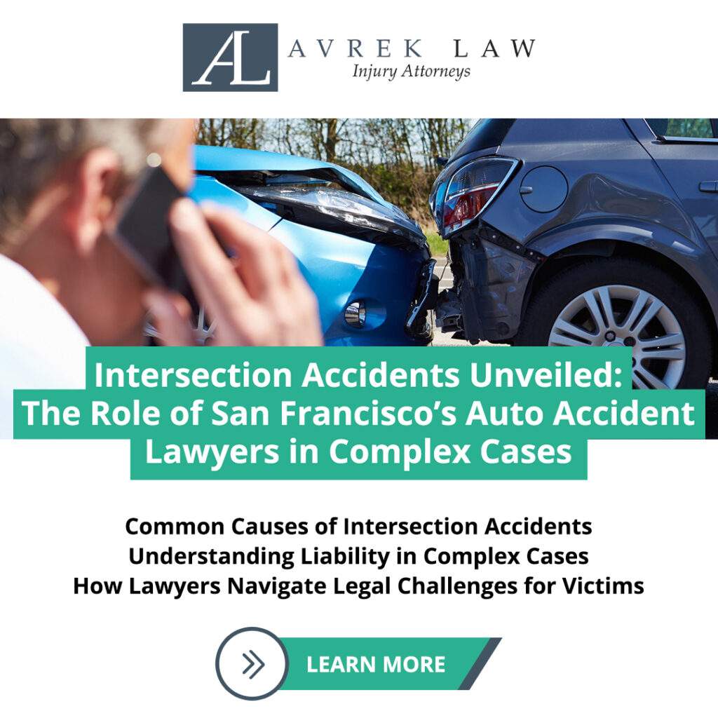 Featured image for Intersection Accidents Unveiled: The Role of San Francisco’s Auto Accident Lawyers in Complex Cases