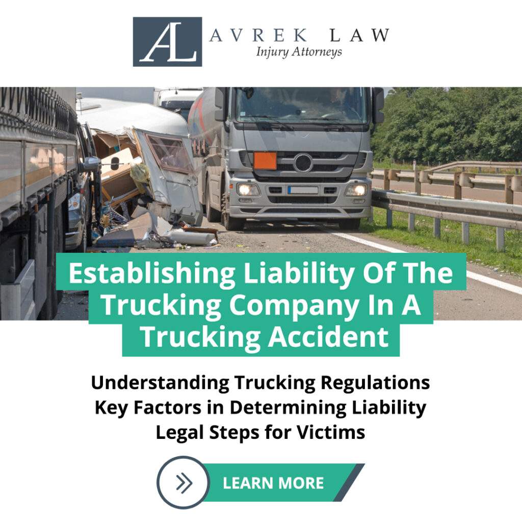 Featured image for Establishing Liability Of The Trucking Company In A Trucking Accident