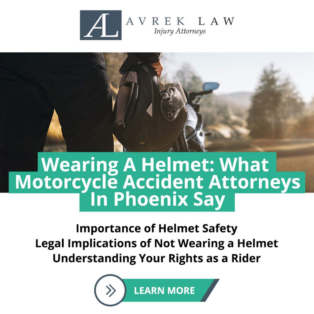 Featured image for Wearing A Helmet: What Motorcycle Accident Attorneys In Phoenix Say