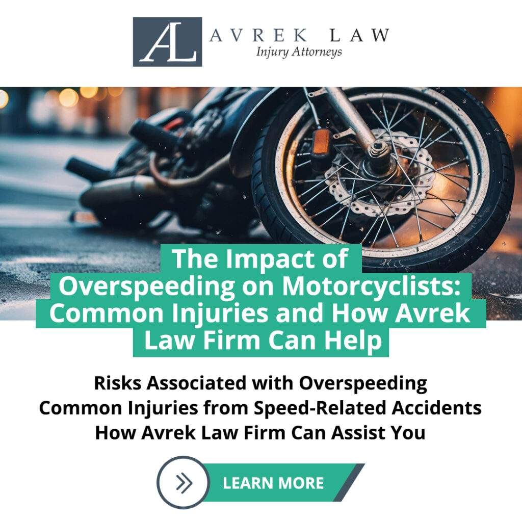 Featured image for The Impact of Overspeeding on Motorcyclists: Common Injuries and How Avrek Law Firm Can Help