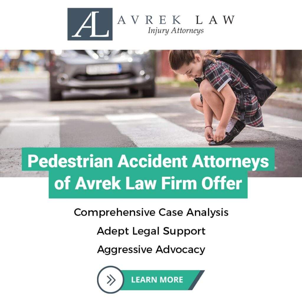 pedestrian accident attorneys of avrek law firm offer