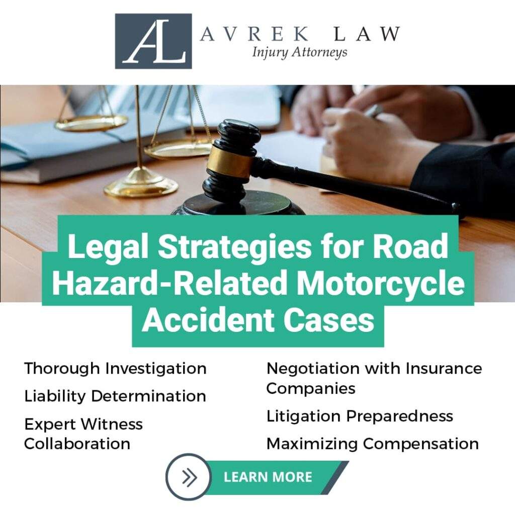 legal strategies for road hazard-related motorcycle accident cases