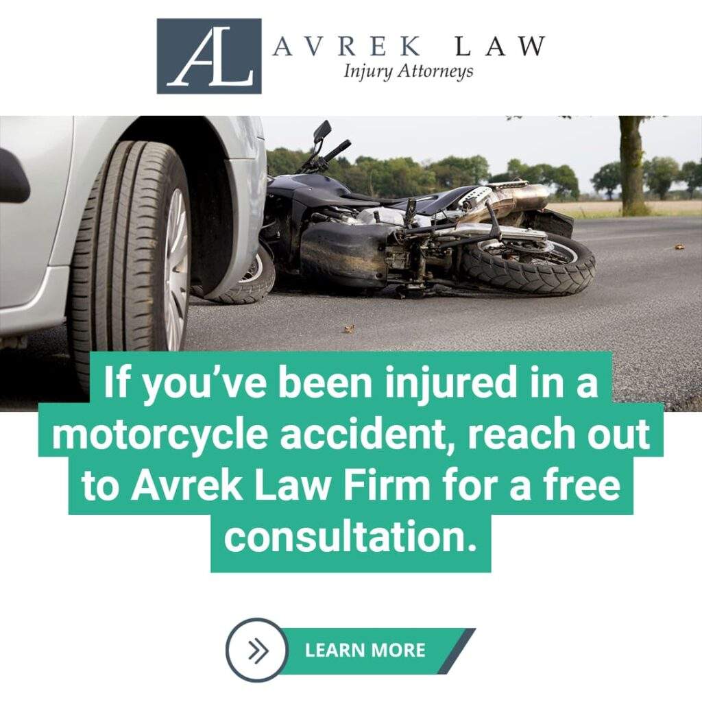 reach out to Avrek Law Firm for free consultation for motorcycle accident