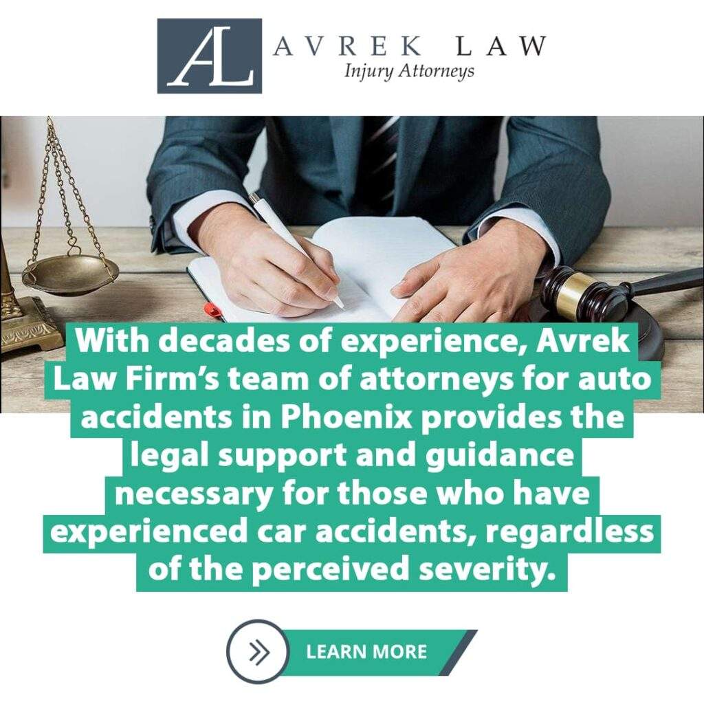 Experienced Avrek Law Firm team for auto accidents in Phoenix provides legal support