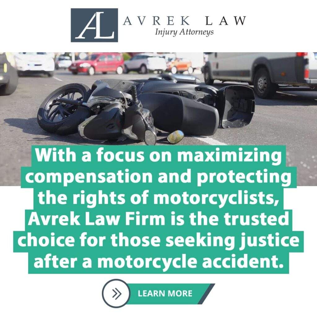 Avrek law Firm is trusted choice for seeking justic after motorcycle accdient