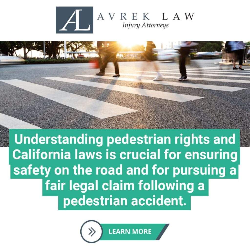 Understanding pedestrian rights and California Laws